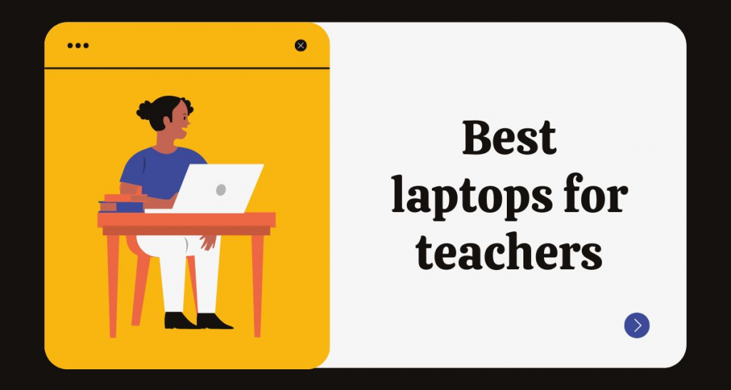 best laptops for teachers 