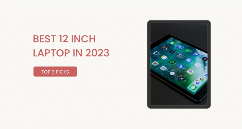 best 12inch tablet